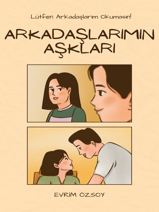 Title details for Arkadaşlarımın Aşkları by Evrim Özsoy - Available